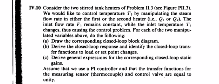 Solved V.10 Consider the two stirred tank heaters of Problem | Chegg.com
