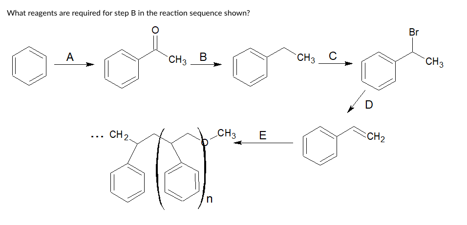 Solved What reagents are required for step B in the reaction | Chegg.com