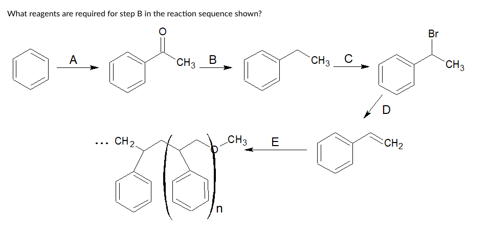 Solved What Reagents Are Required For Step B In The Reaction | Chegg.com