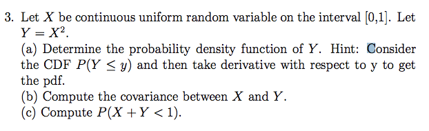 Solved 3. Let X be continuous uniform random variable on the | Chegg.com