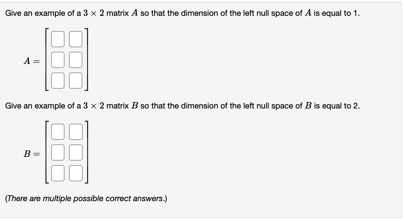 Solved Give an example of a 3 x 2 matrix A so that the | Chegg.com