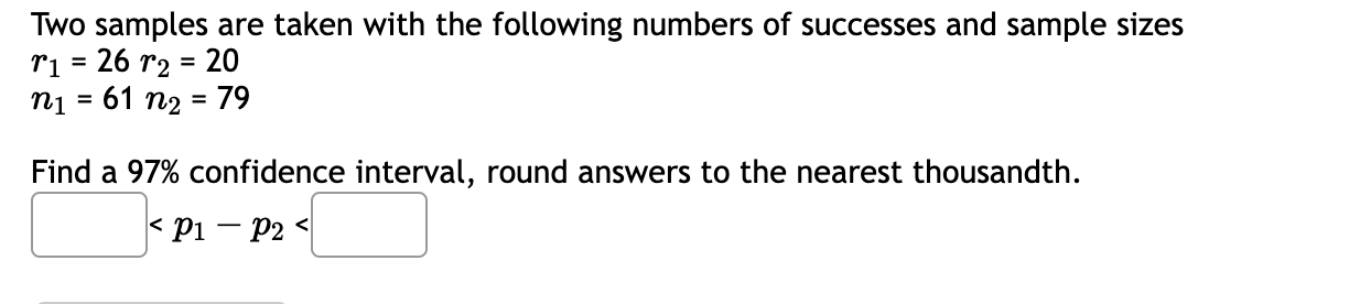 Solved Two samples are taken with the following numbers of | Chegg.com