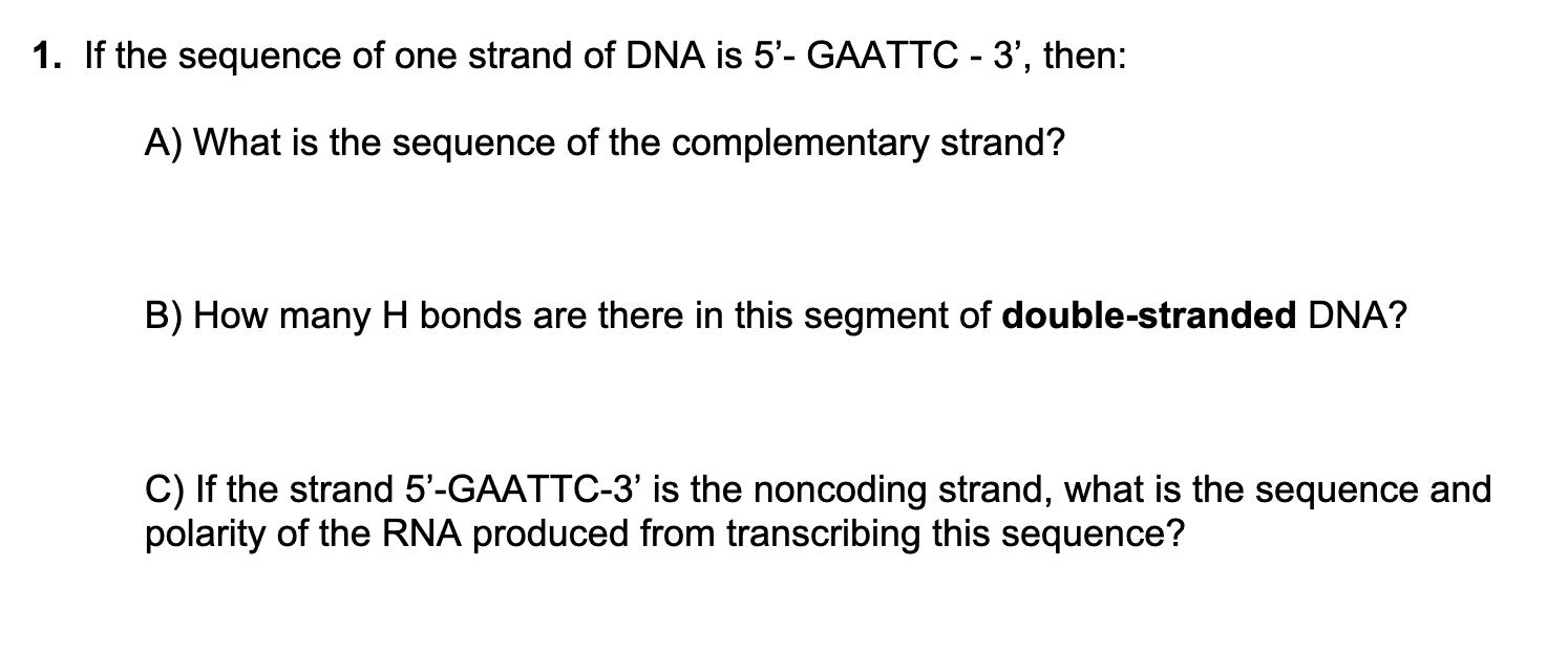 solved-1-if-the-sequence-of-one-strand-of-dna-is-5-gaattc-chegg