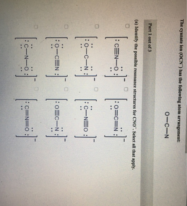 Solved The cyanate ion (OCN) has the following atom