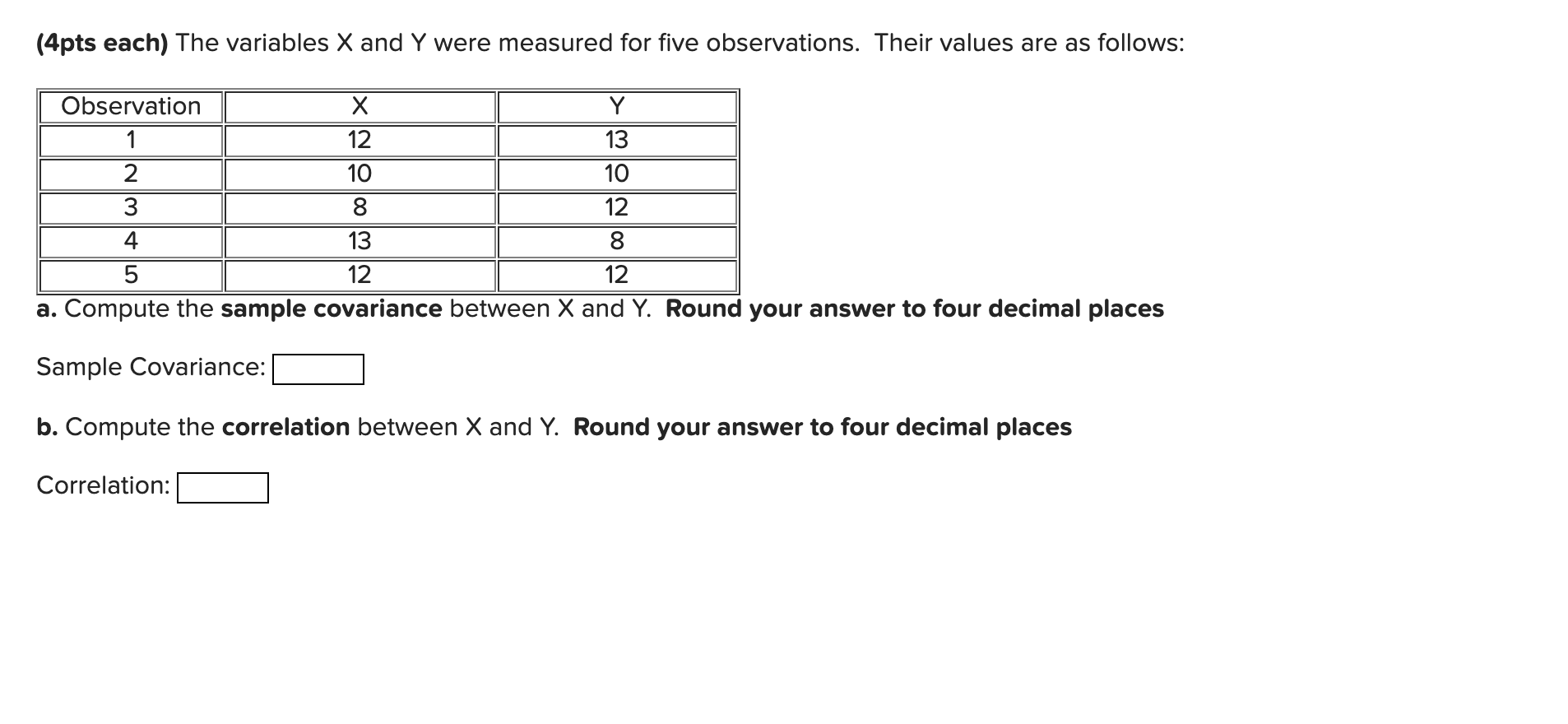 solved-4pts-each-the-variables-x-and-y-were-measured-for-chegg