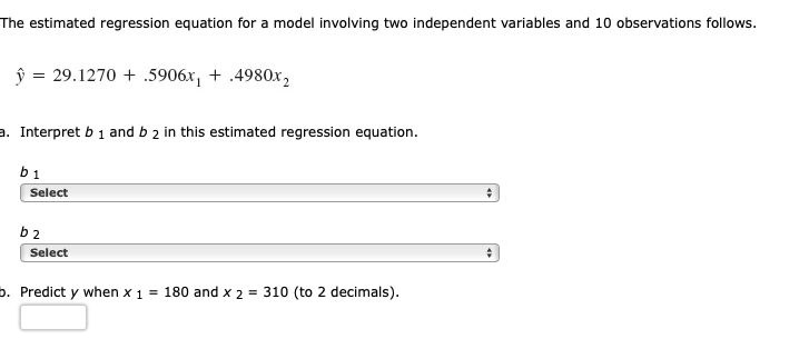 Solved The estimated regression equation for a model | Chegg.com