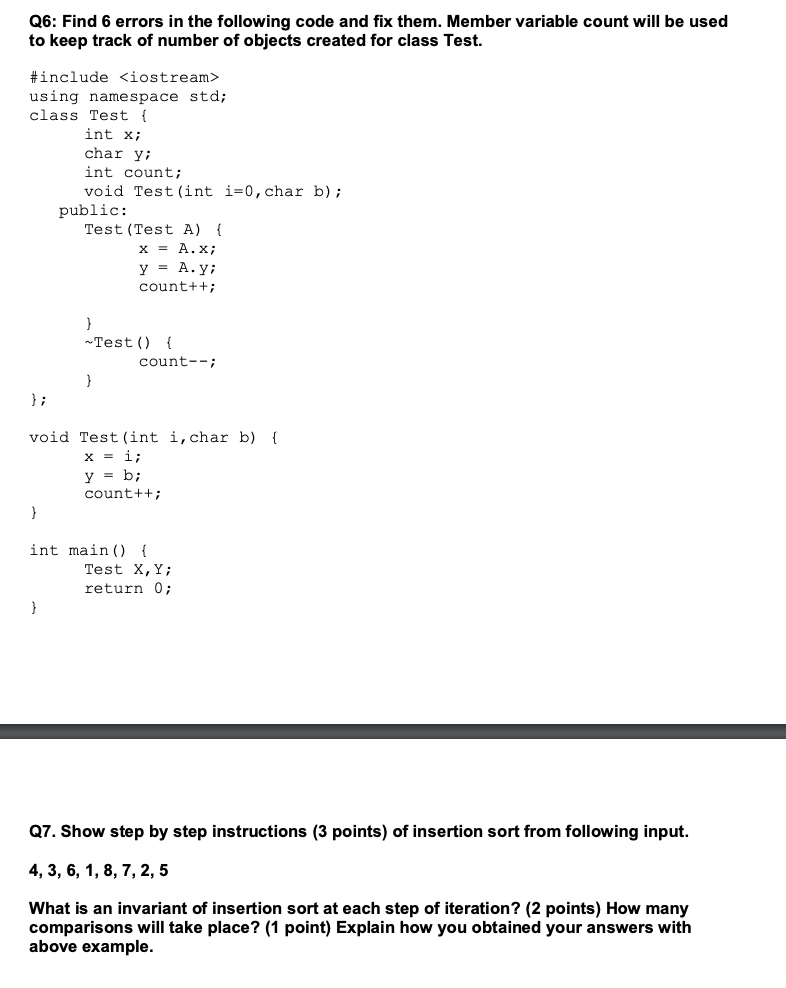 Solved Q6: Find 6 errors in the following code and fix them. | Chegg.com