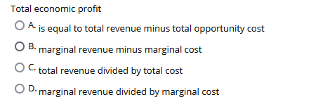 Solved To maximize profit a firm should produce where: A. | Chegg.com