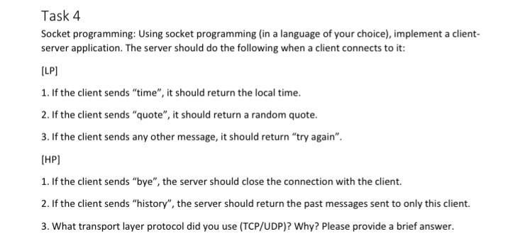 Solved Task 4 Socket Programming: Using Socket Programming | Chegg.com