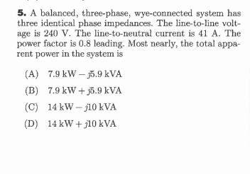 Solved 5. A Balanced, Three-phase, Wye-connected System Has | Chegg.com