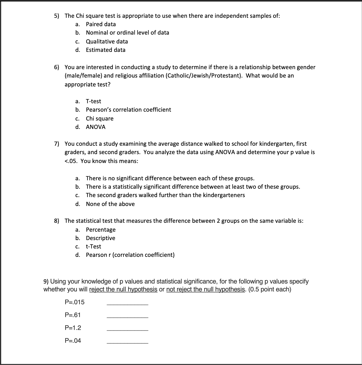 Solved 1 point for each question unless otherwise noted 1) | Chegg.com