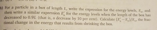 Solved a particle in a box of length I, write the expression | Chegg.com