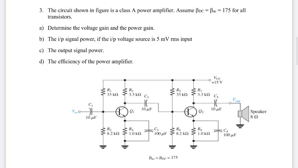 Solved 3. The circuit shown in figure is a class A power | Chegg.com