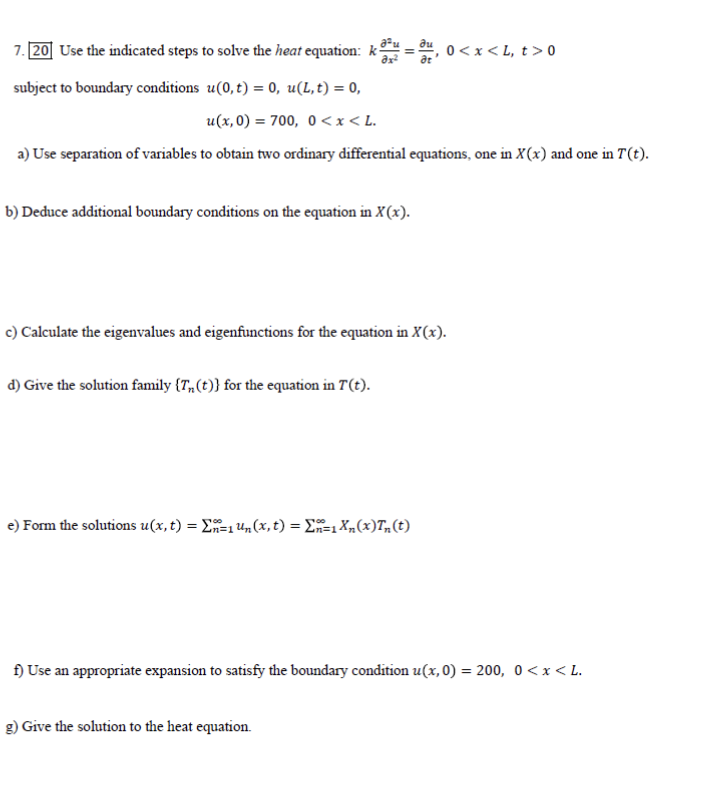 Solved 7. 20 Use The Indicated Steps To Solve The Heat | Chegg.com