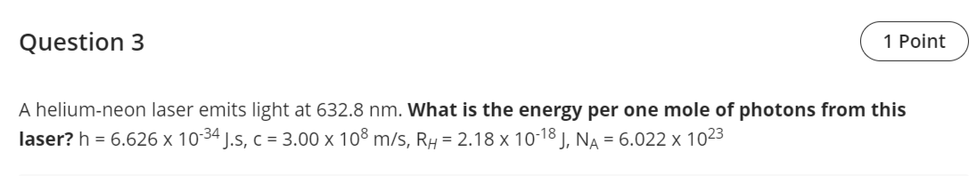 Solved A helium-neon laser emits light at 632.8 nm. What is | Chegg.com