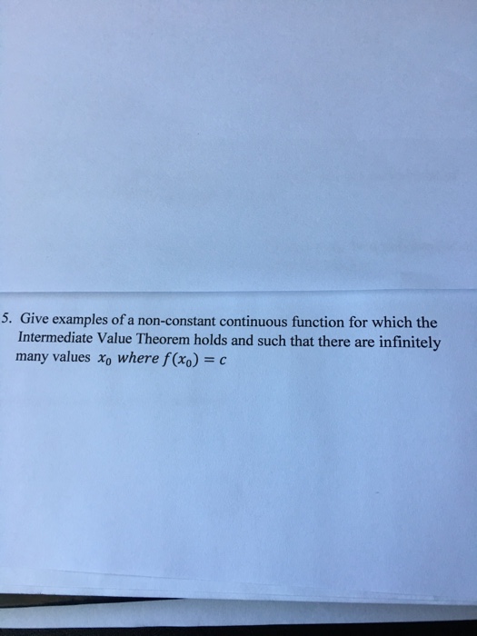 Solved 5. Give examples of a non-constant continuous | Chegg.com