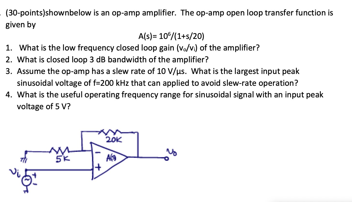 Solved (30-points)shownbelow is an op-amp amplifier. The | Chegg.com