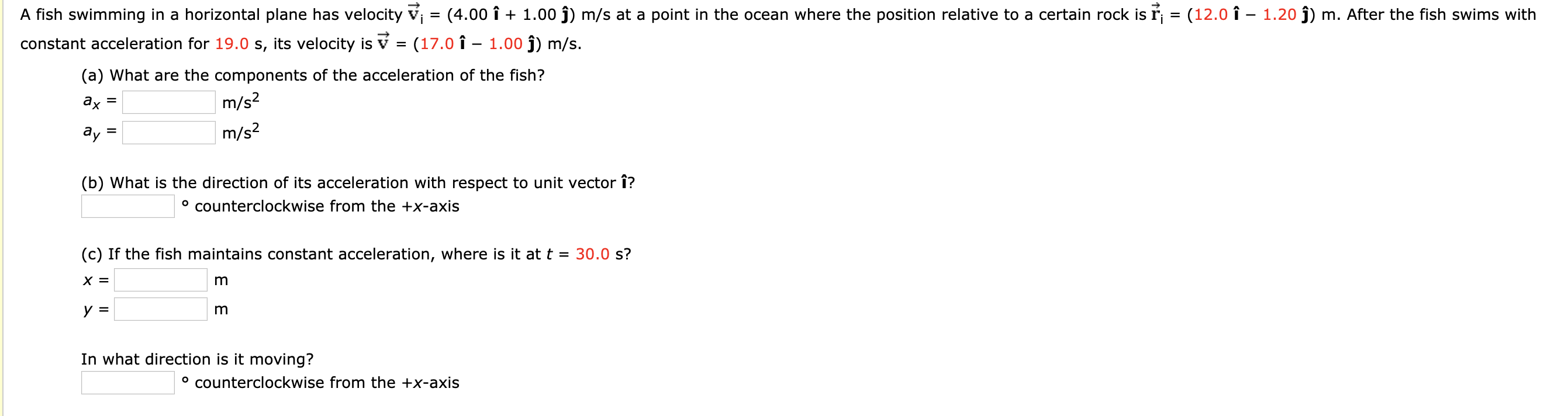 Solved A Fish Swimming In A Horizontal Plane Has Velocity Chegg Com