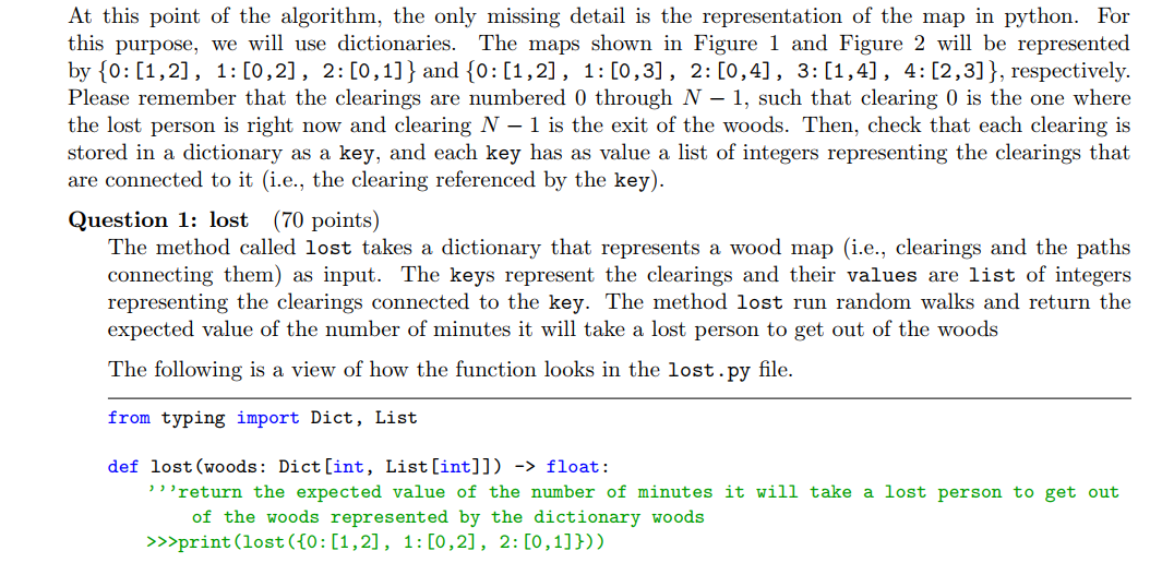 Solved from typing import Dict, List def lost(woods: | Chegg.com