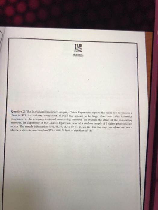 Solved The MCFarland Insurance Company Claims Department