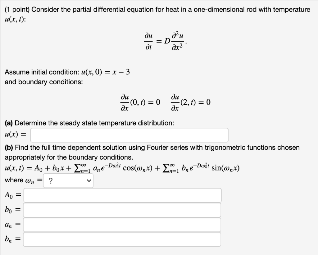 Solved (1 point) Consider the partial differential equation | Chegg.com