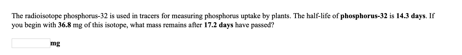 solved-the-radioisotope-phosphorus-32-is-used-in-tracers-for-chegg