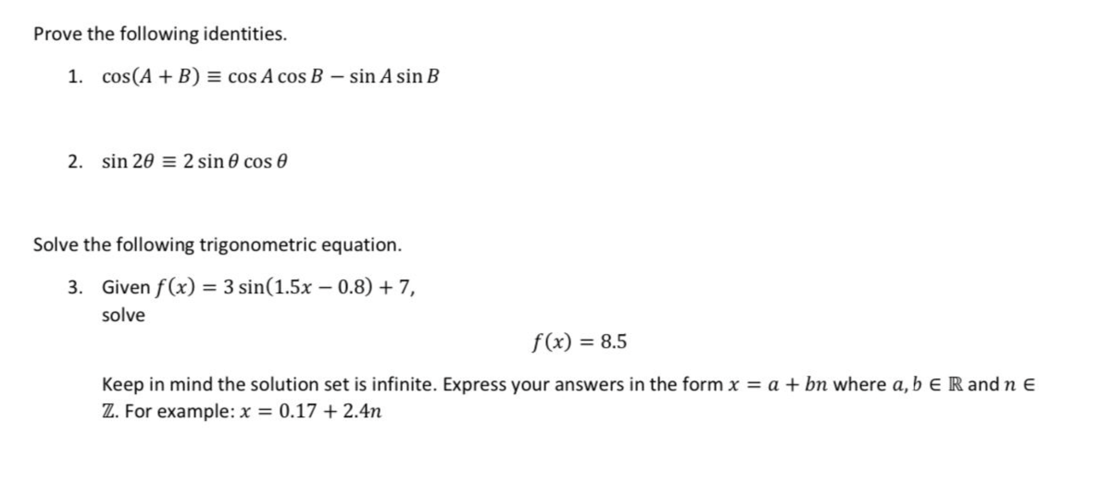 Prove The Following Identities. 1. Cos(A + B) = Cos A | Chegg.com