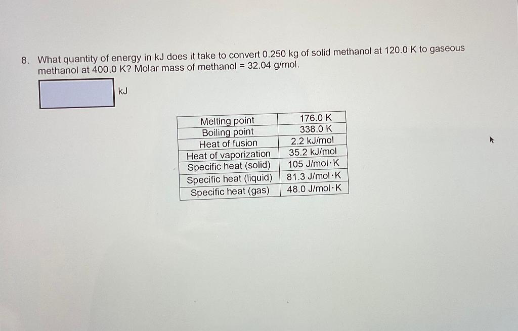 solved-8-what-quantity-of-energy-in-kj-does-it-take-to-chegg