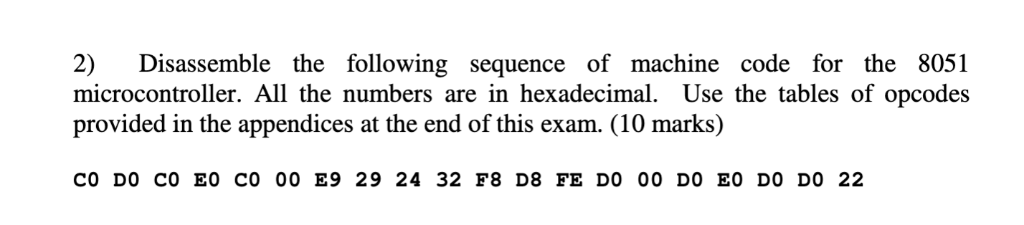 Disassemble the following sequence of machine code | Chegg.com