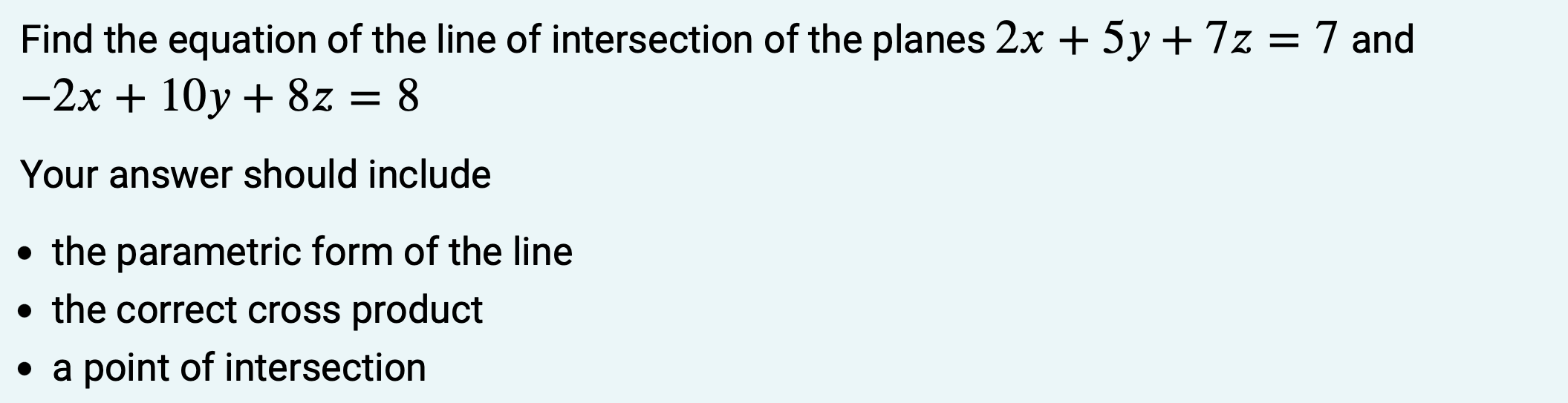 Solved Find the equation of the line of intersection of the | Chegg.com