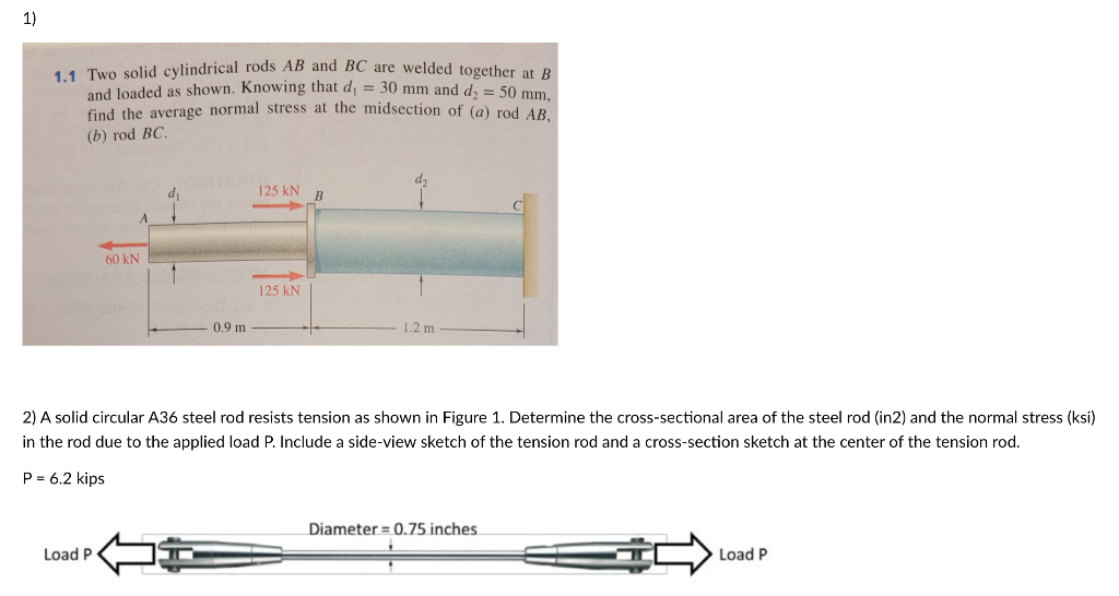 Solved 1.1 Two Solid Cylindrical Rods AB And BC Are Welded | Chegg.com