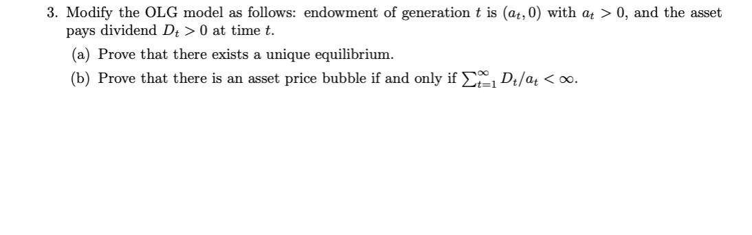 Solved 3. Modify the OLG model as follows: endowment of | Chegg.com