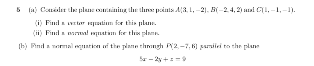 Solved (a) Consider the plane containing the three points | Chegg.com