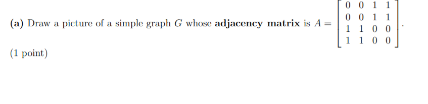 Solved (a) Draw a picture of a simple graph G whose | Chegg.com