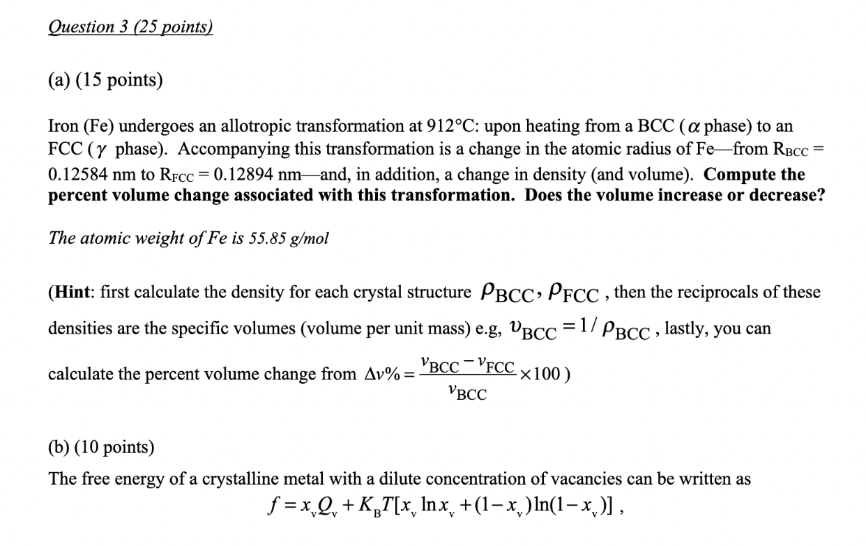 Solved (a) (15 points) Iron (Fe) undergoes an allotropic | Chegg.com