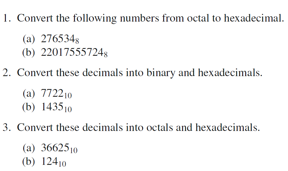 Solved 1. Convert the following numbers from octal to | Chegg.com