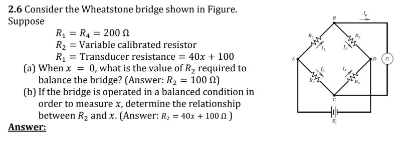 Solved 2.6 Consider the Wheatstone bridge shown in Figure. | Chegg.com
