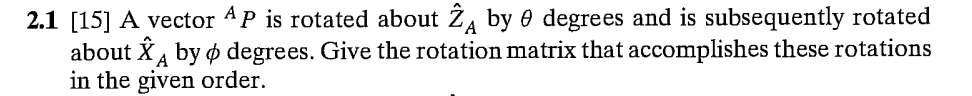Solved 2.1 [15] A vector AP is rotated about 2A by 0 degrees | Chegg.com