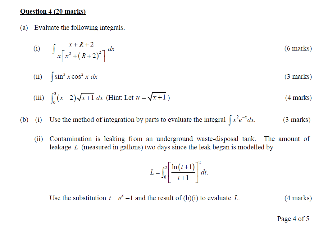 Solved Question 4 (20 marks) (a) Evaluate the following | Chegg.com