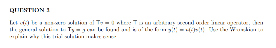 Solved Let \\( v(t) \\) be a non-zero solution of \\( | Chegg.com