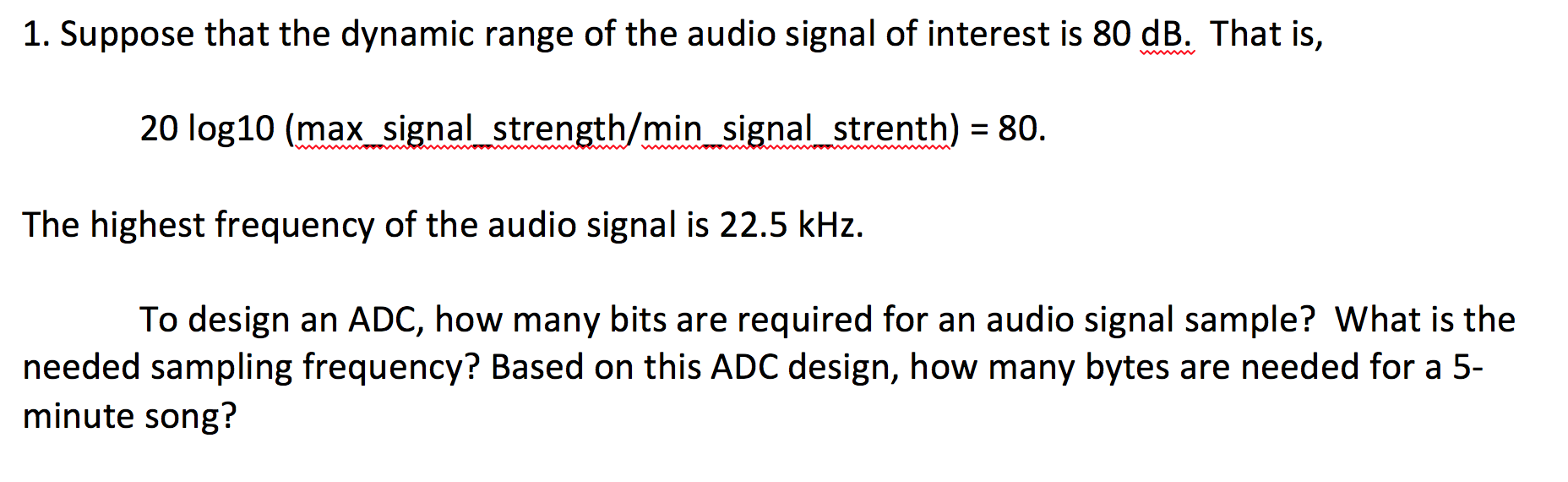 Solved 1. Suppose that the dynamic range of the audio signal | Chegg.com