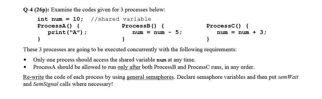 Solved Q-4 (26p): Examine the codes given for 3 processes | Chegg.com