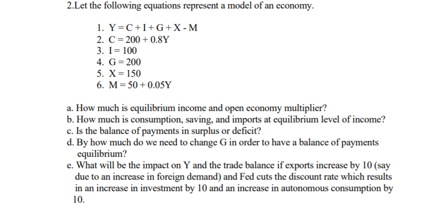 Solved 2.Let The Following Equations Represent A Model Of An | Chegg.com