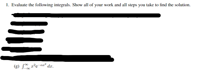 Solved 1. Evaluate the following integrals. Show all of your | Chegg.com