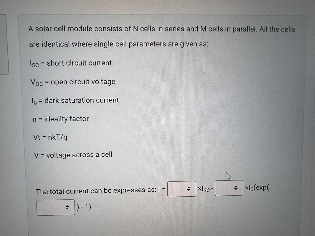 Solved A solar cell module consists of N cells in series and | Chegg.com