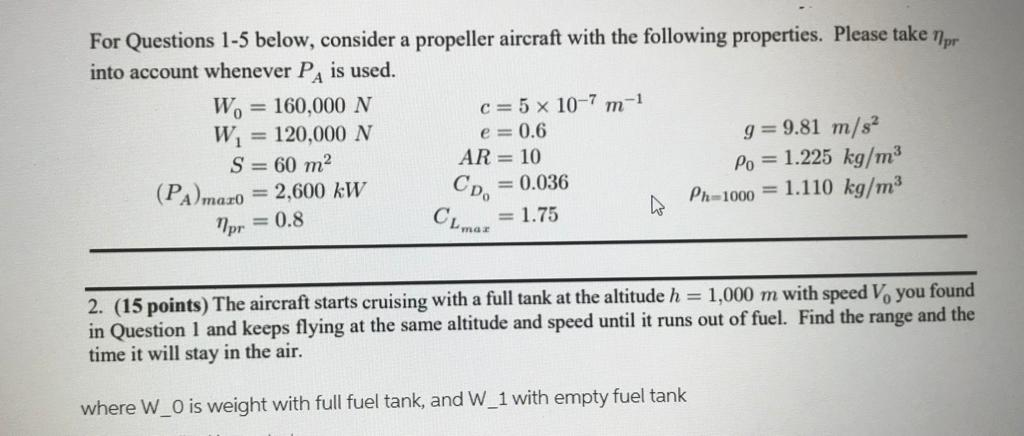 Solved For Questions 1-5 below, consider a propeller | Chegg.com