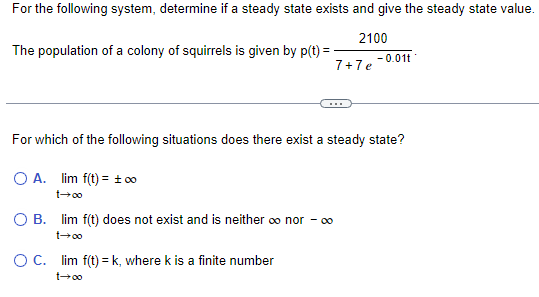 Solved For the following system, determine if a steady state | Chegg.com