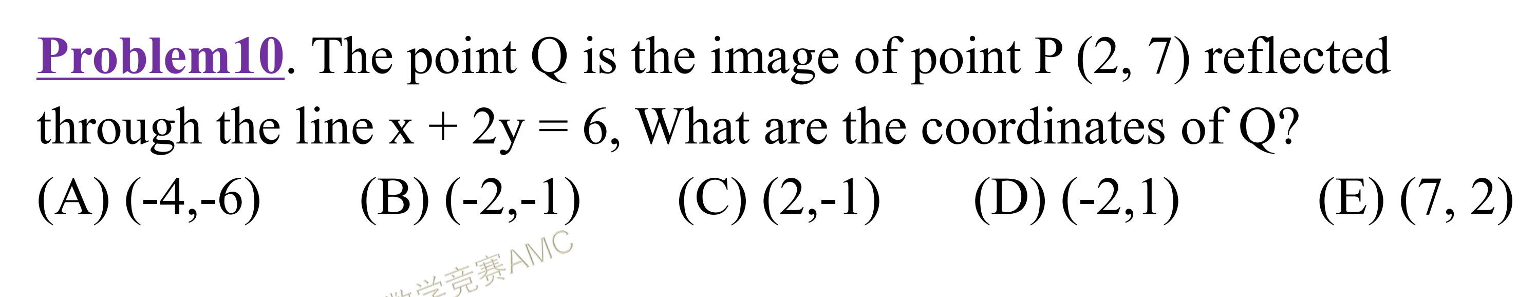 Solved Problem10. The point Q is the image of point P (2, 7)
