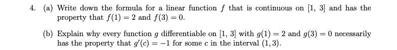 Solved 4. (a) Write down the formula for a linear function f | Chegg.com