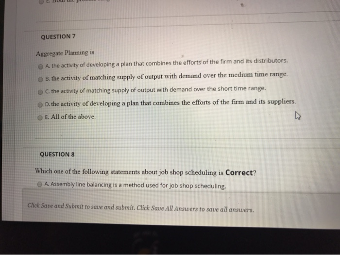 Solved QUESTION7 Aggregate Planning Is O A The Activity Of | Chegg.com